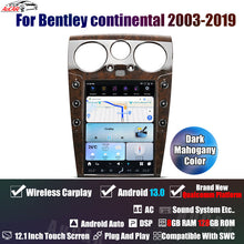 Load image into Gallery viewer, 2003-2019 Bentley Continental GT GTC Android 13 12.1″ 8gb-128gb Android Multimedia Stereo Wireless CarPlay and Android Auto